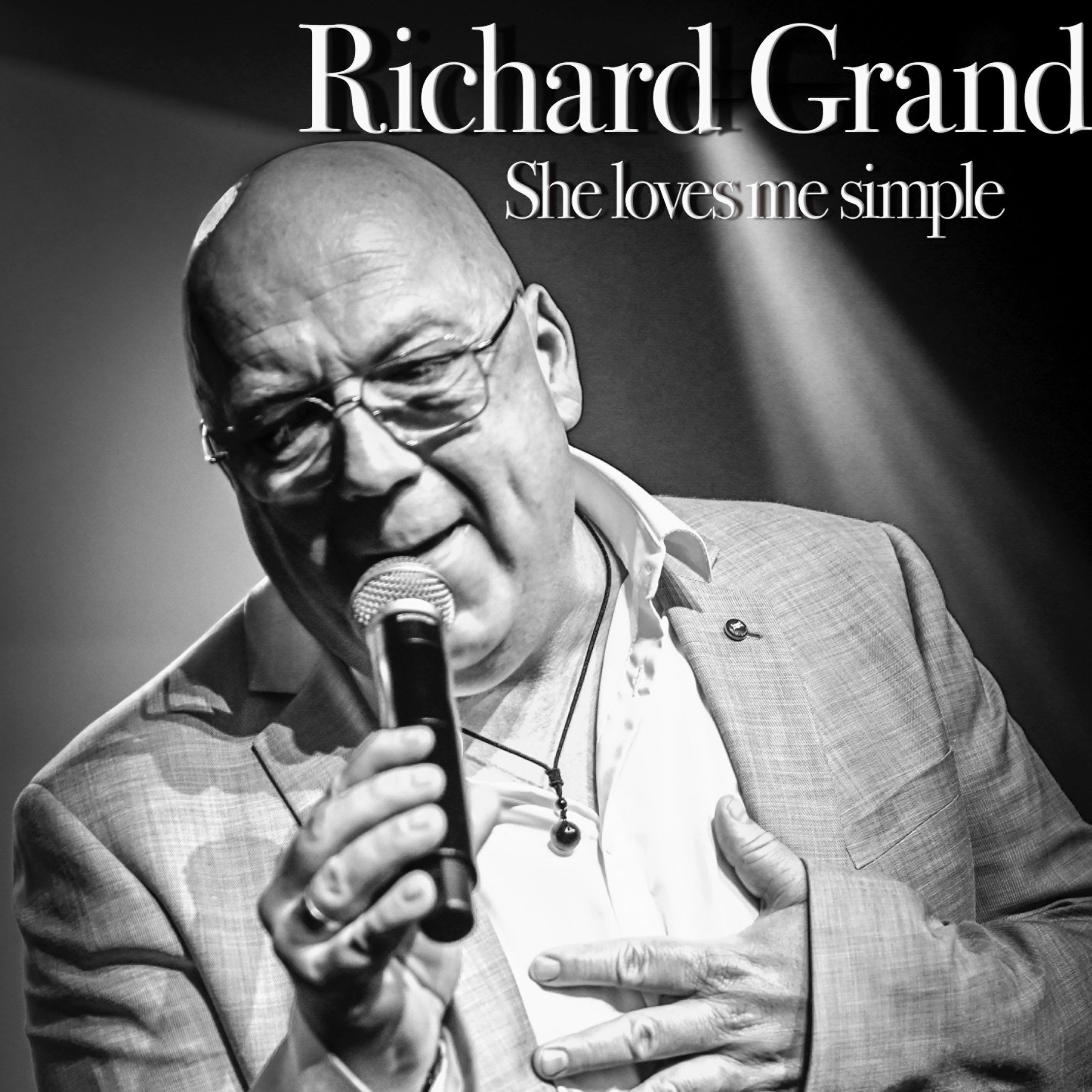 Richard Grand Single She loves me simple